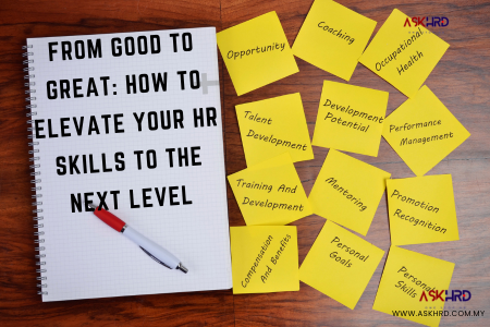 From Good to Great: How to Elevate Your HR Skills to the Next Level